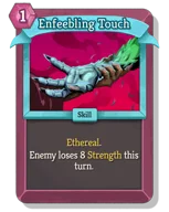 Enfeebling Touch