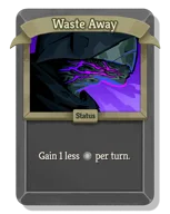 Waste Away